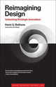 Book cover of: Reimagining Design. By: Kevin G. Bethune