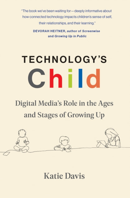 Book cover of: Technology's Child. By: Katie Davis