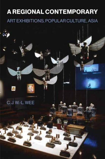 Book cover of: Regional Contemporary. By: C. J. W. -L Wee