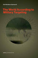 Book cover of: World According to Military Targeting. By: Erik Reichborn-Kjennerud