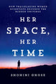 Book cover of: Her Space, Her Time