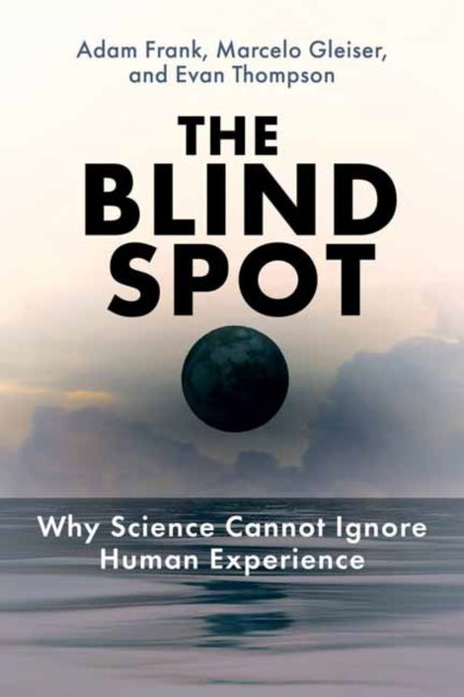 Book cover of: Blind Spot. By: Adam Frank