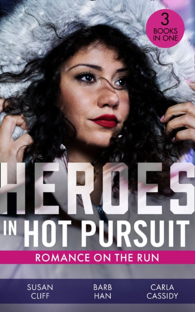 Book cover of: Heroes In Hot Pursuit: Romance On The Run. By: Susan Cliff