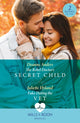 Book cover of: Rebel Doctor's Secret Child / Fake Dating The Vet. By: Juliette Hyland