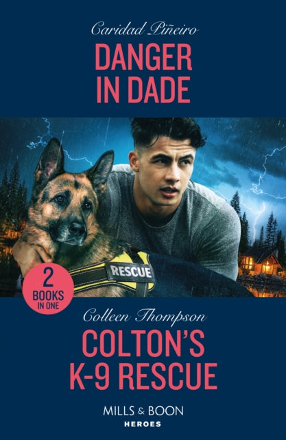 Book cover of: Danger In Dade / Colton's K-9 Rescue. By: Caridad Piñeiro