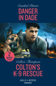 Book cover of: Danger In Dade / Colton's K-9 Rescue. By: Caridad Piñeiro
