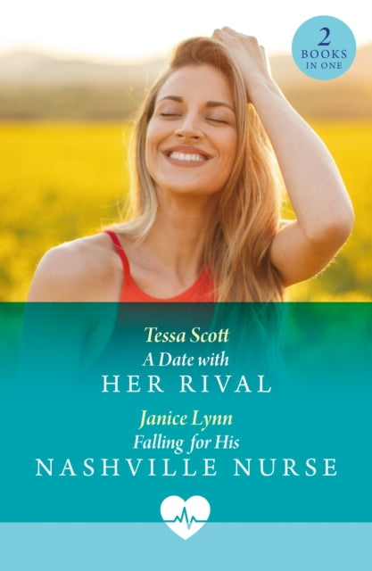 Book cover of: Date With Her Rival / Falling For His Nashville Nurse. By: Ann McIntosh