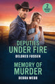Book cover of: Deputies Under Fire / Memory Of Murder