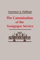 Book cover of: Canonization of the Synagogue Service, the