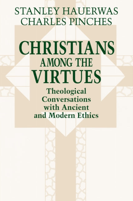 Book cover of: Christians Among the Virtues