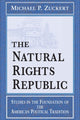 Book cover of: Natural Rights Republic. By: Michael P. Zuckert