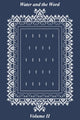 Book cover of: Water and the Word, Volume II. By: Susan A. Keefe