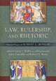 Book cover of: Law, Rulership, and Rhetoric. By: Loren J. Weber
