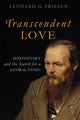 Book cover of: Transcendent Love. By: Leonard G. Friesen