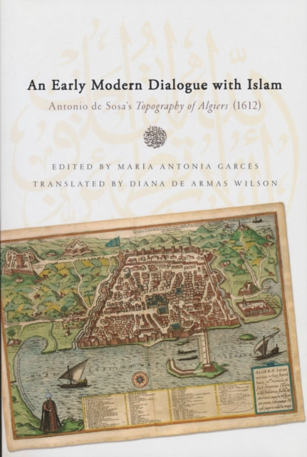Book cover of: Early Modern Dialogue with Islam. By: Antonio de Sosa