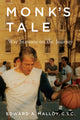 Book cover of: Monk's Tale. By: Edward A. Malloy