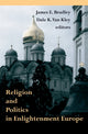 Book cover of: Religion and Politics in Enlightenment Europe
