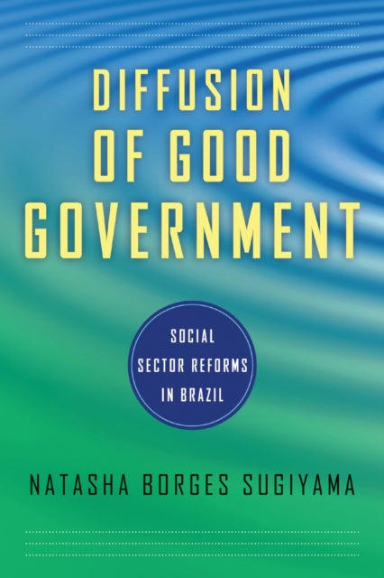Book cover of: Diffusion of Good Government