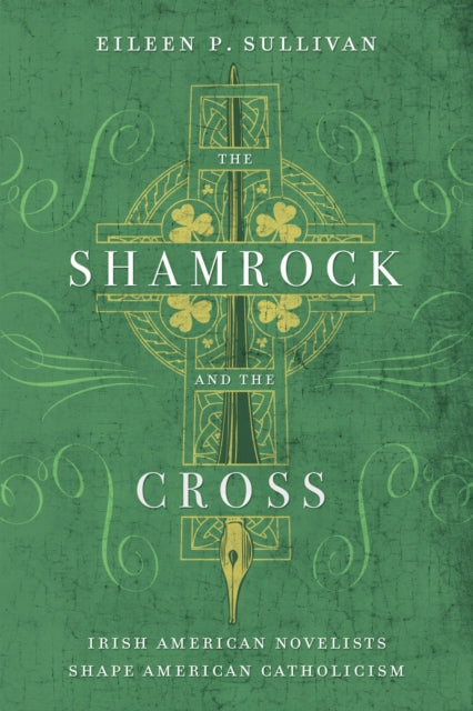 Book cover of: Shamrock and the Cross. By: Eileen P. Sullivan