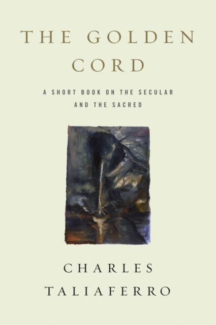 Book cover of: Golden Cord. By: Charles Taliaferro