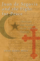 Book cover of: Juan De Segovia and the Fight for Peace