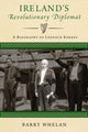 Book cover of: Ireland's Revolutionary Diplomat. By: Barry Whelan