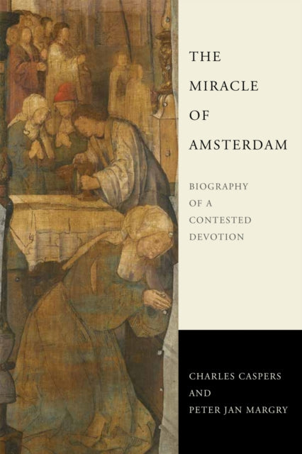 Book cover of: Miracle of Amsterdam. By: Charles Caspers