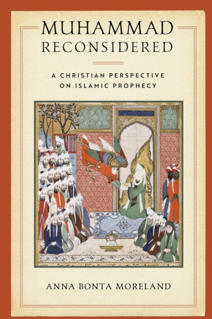 Book cover of: Muhammad Reconsidered. By: Anna Bonta Moreland