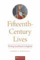 Book cover of: Fifteenth-Century Lives. By: Karen A. Winstead