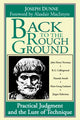 Book cover of: Back to the Rough Ground. By: Joseph Dunne