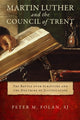 Book cover of: Martin Luther and the Council of Trent. By: Peter M. Folan SJ