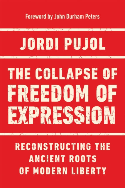 Book cover of: Collapse of Freedom of Expression. By: Jordi Pujol