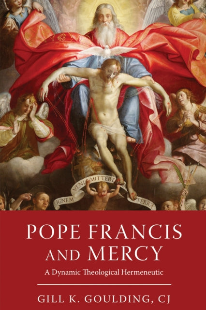 Book cover of: Pope Francis and Mercy. By: K. Goulding, CJ, Gill
