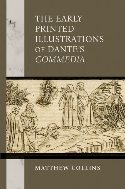 Book cover of: Early Printed Illustrations of Dante's "Commedia". By: Matthew Collins