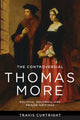 Book cover of: Controversial Thomas More