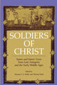 Book cover of: Soldiers of Christ. By: Thomas F. X. Noble
