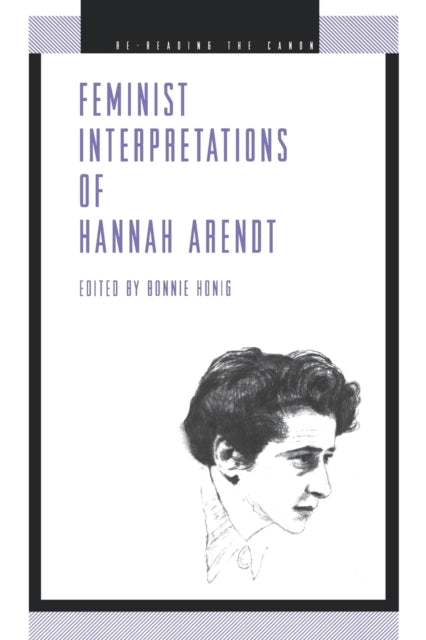 Book cover of: Feminist Interpretations of Hannah Arendt