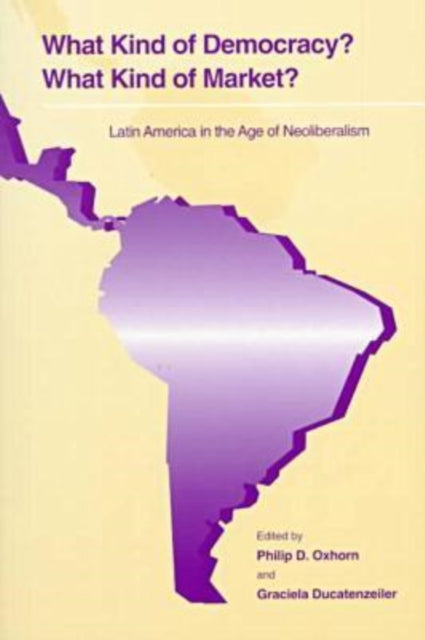 Book cover of: What Kind of Democracy? What Kind of Market?
