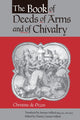 Book cover of: Book of Deeds of Arms and of Chivalry