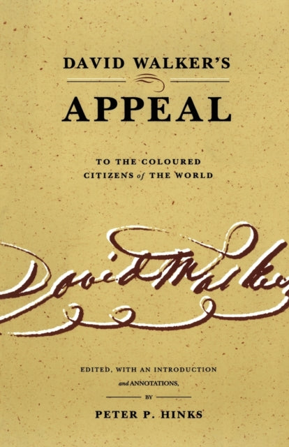 Book cover of: David Walker’s Appeal to the Coloured Citizens of the World