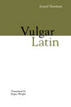 Book cover of: Vulgar Latin