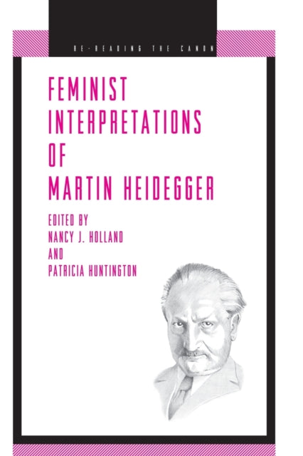 Book cover of: Feminist Interpretations of Martin Heidegger