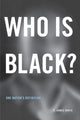 Book cover of: Who Is Black?