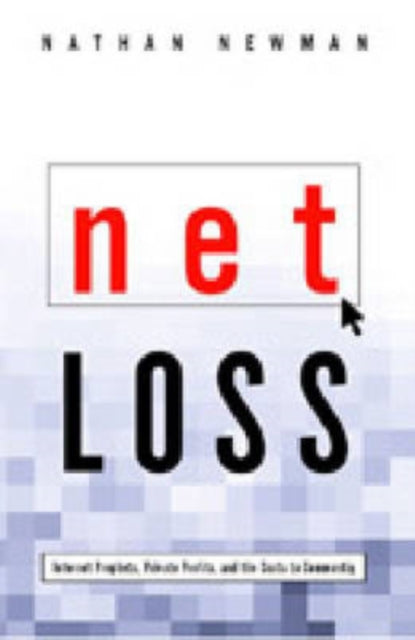 Book cover of: Net Loss. By: Nathan Newman
