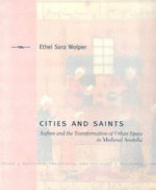 Book cover of: Cities and Saints. By: Ethel Sara Wolper