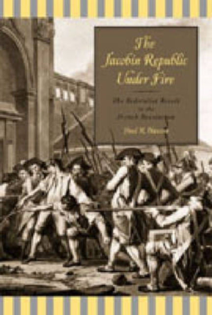 Book cover of: Jacobin Republic Under Fire