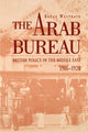 Book cover of: Arab Bureau. By: Bruce Westrate