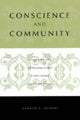 Book cover of: Conscience and Community. By: Andrew R. Murphy