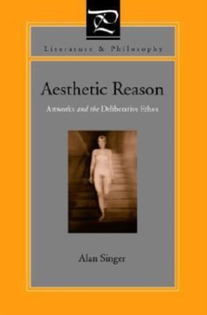 Book cover of: Aesthetic Reason. By: Alan Singer
