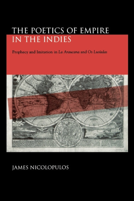 Book cover of: Poetics of Empire in the Indies. By: James Nicolopulos